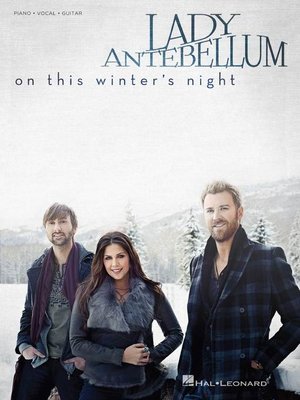 cover image of Lady Antebellum--On This Winter's Night (Songbook)